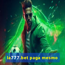 la777.bet paga mesmo